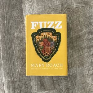 Fuzz: When Nature Breaks the Law by Mary Roach